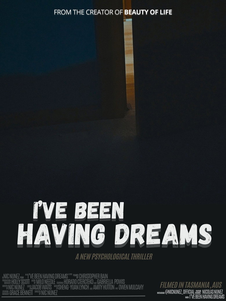 I've Been Having Dreams