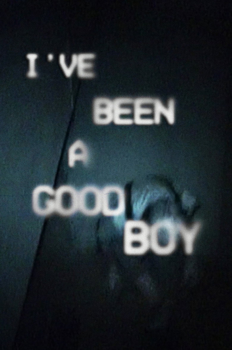 I've Been a Good Boy